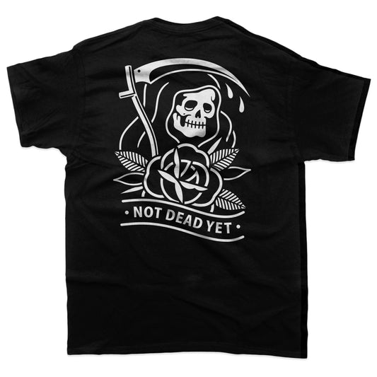 Not Dead Yet Tee