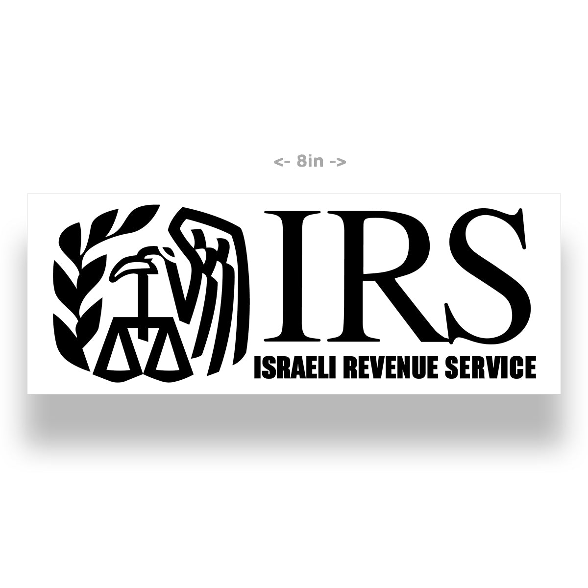 IRS Bumper Sticker
