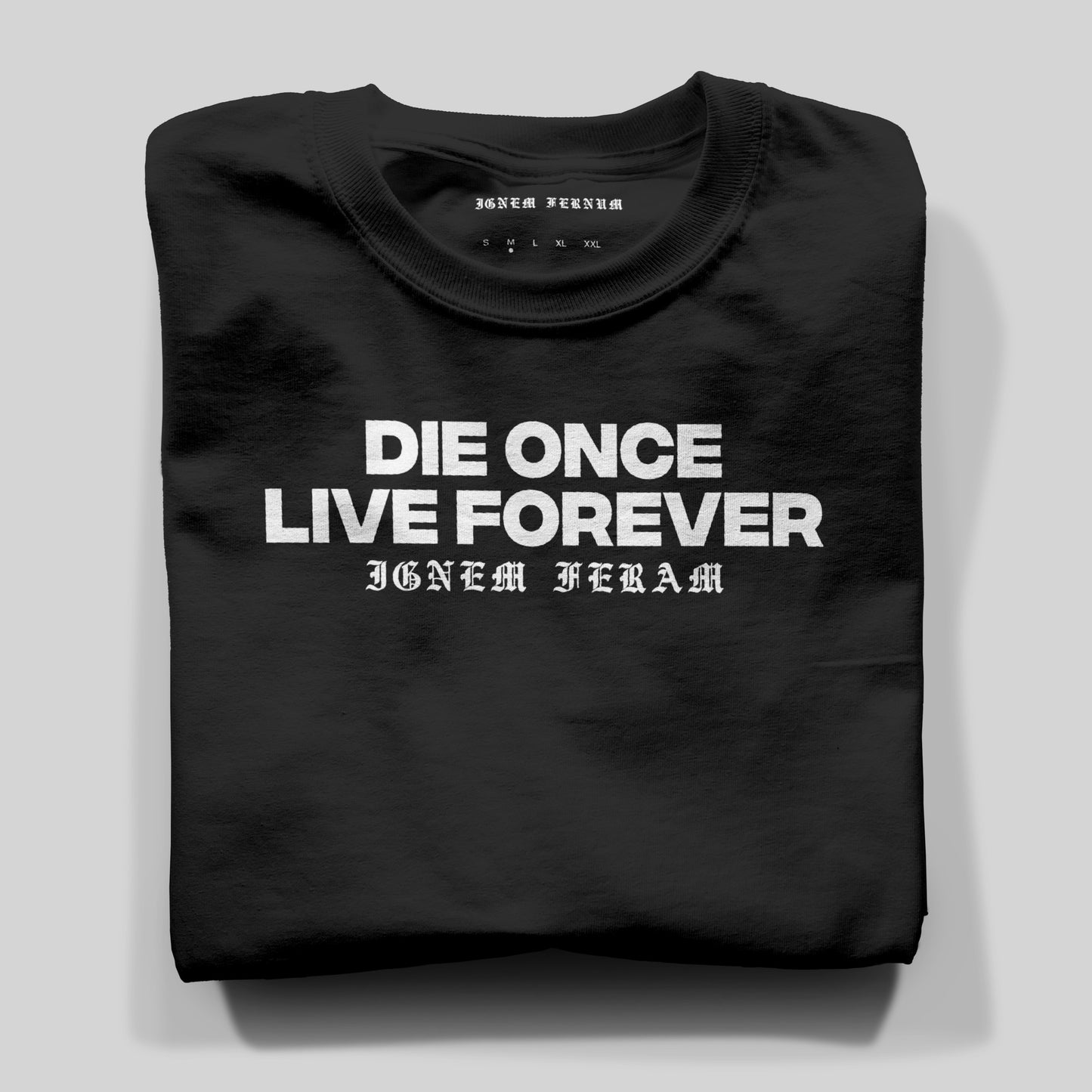 Die Once Tee