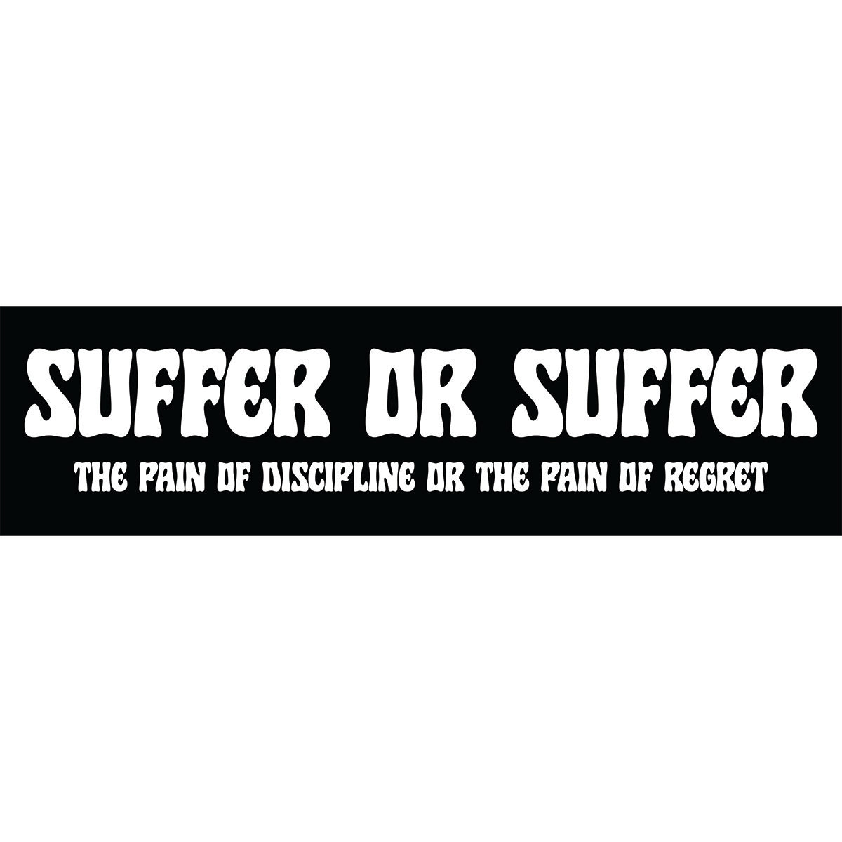 Suffer Sticker