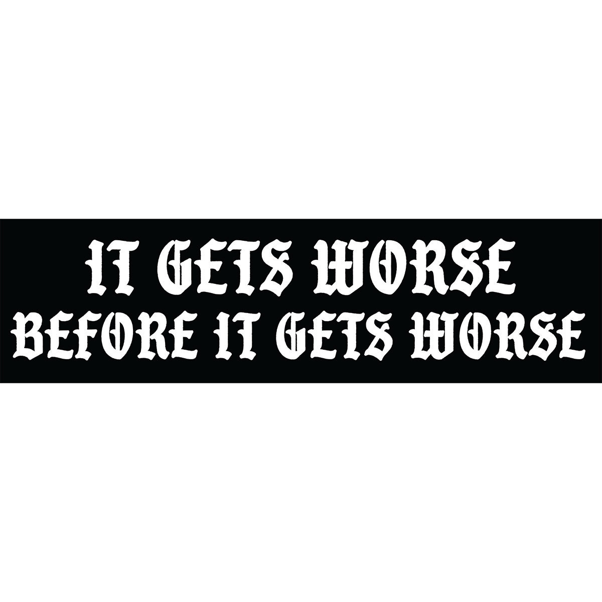 Worse Sticker