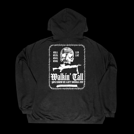 Walkin Tall Hoodie