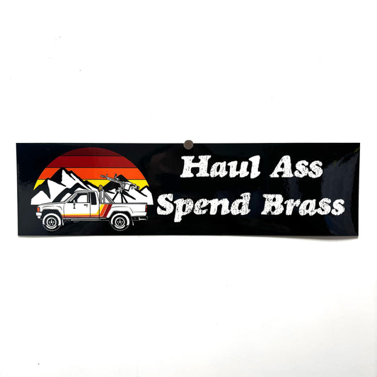 Haul Ass Bumper Sticker