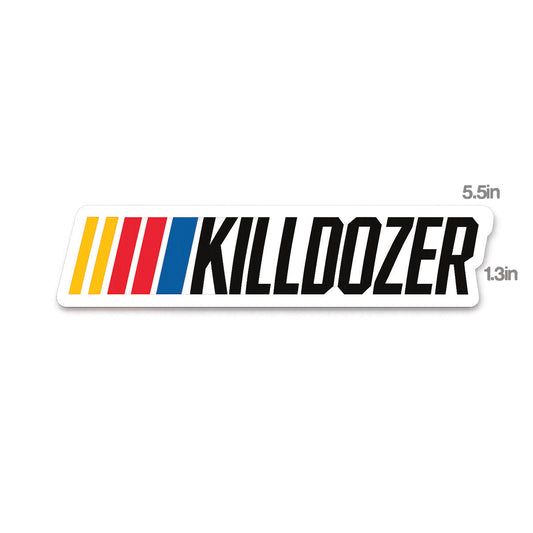 Killdozer Sticker